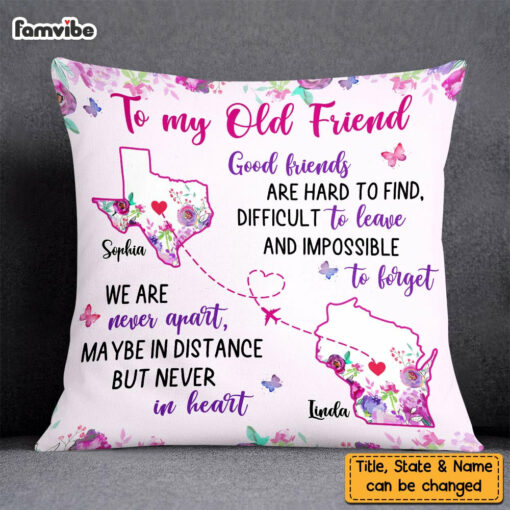 Personalized To My Old Friend Long Distance Pillow