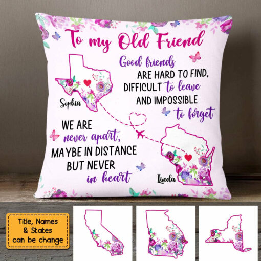 Personalized To My Old Friend Long Distance Pillow