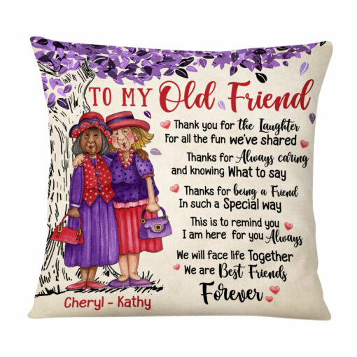 Personalized To My Old Friend Thank You For Pillow