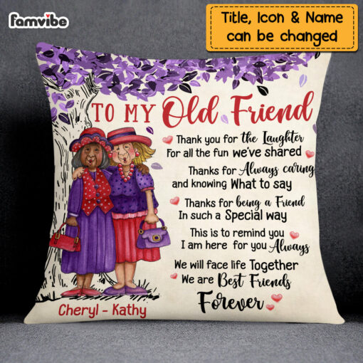 Personalized To My Old Friend Thank You For Pillow