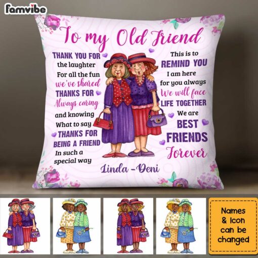 Personalized To My Old Friend Thank You For The Laughter Pillow