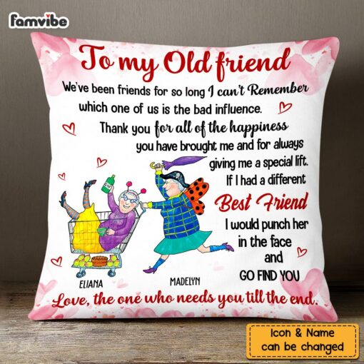 Personalized To My Old Friends Pillow