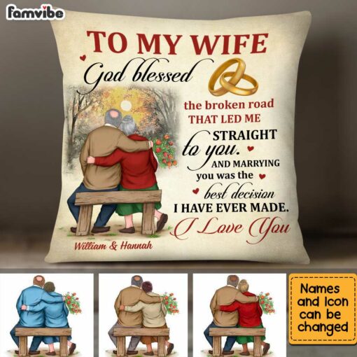 Personalized To My Wife God Blessed The Broken Road Pillow