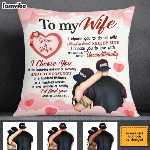 Personalized To My Wife I Choose You Pillow