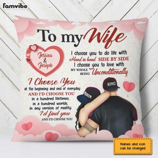 Personalized To My Wife I Choose You Pillow