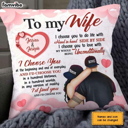 Personalized To My Wife I Choose You Pillow