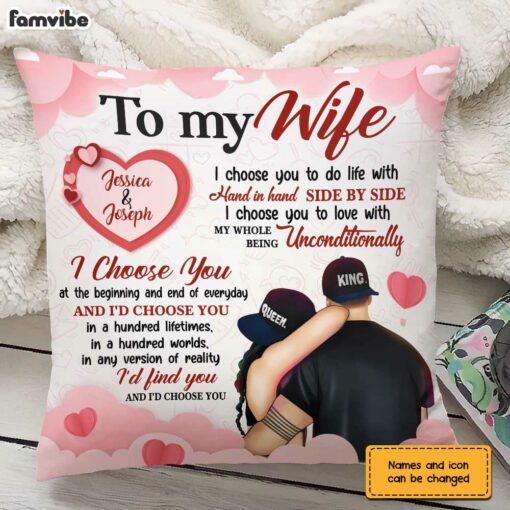 Personalized To My Wife I Choose You Pillow