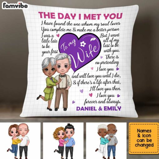 Personalized To My Wife The Day I Met You Pillow