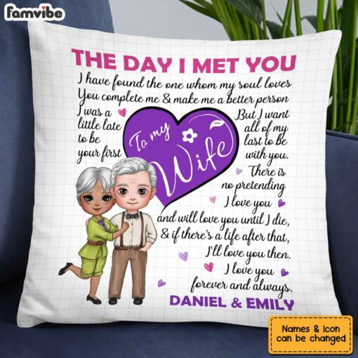 Personalized To My Wife The Day I Met You Pillow