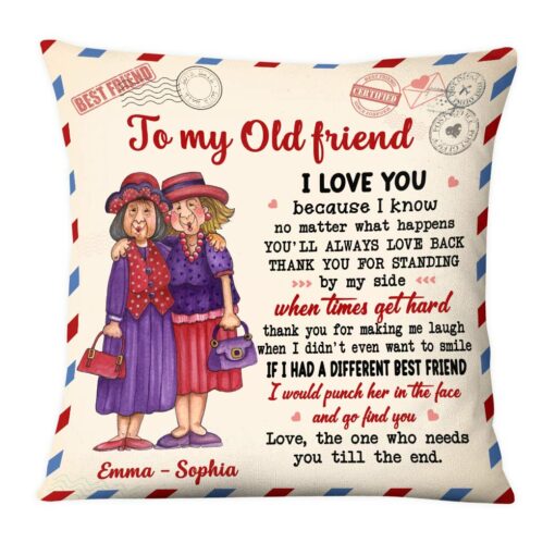 Personalized To my Old Friend Pillow