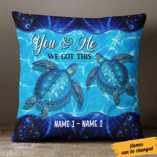 Personalized Turtle Couple We Got This Pillow