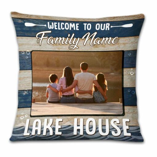 Personalized Welcome To Our Lake House Photo Pillow