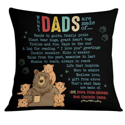 Personalized What Dads Are Made Of Bear Pillow