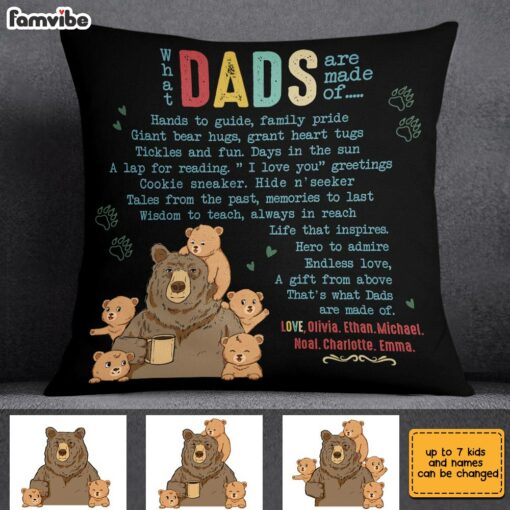 Personalized What Dads Are Made Of Bear Pillow