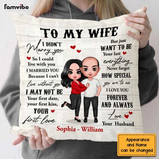 Personalized Wife I Didn’t Marry You Pillow