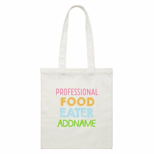 Professional Food Eater Addname White Canvas Bag