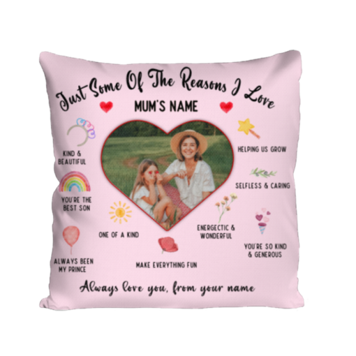 Reason I Love You Mum Custom Photo Pillow, Mothers Day Personalized Gift, Mum Sentimental Gifts From Daughter, Mum Pillow – Best Personalized Gifts For Everyone