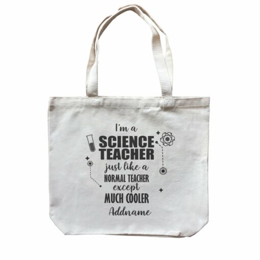 Subject Teachers 1 I’m A Science Teacher Addname Canvas Bag