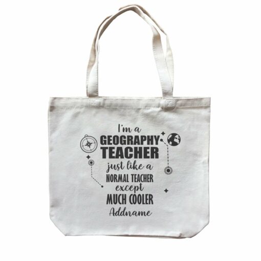 Subject Teachers 2 I’m A Geography Teacher Addname Canvas Bag