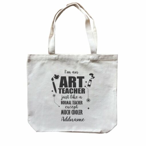 Subject Teachers 3 I’m A Art Teacher Addname Canvas Bag