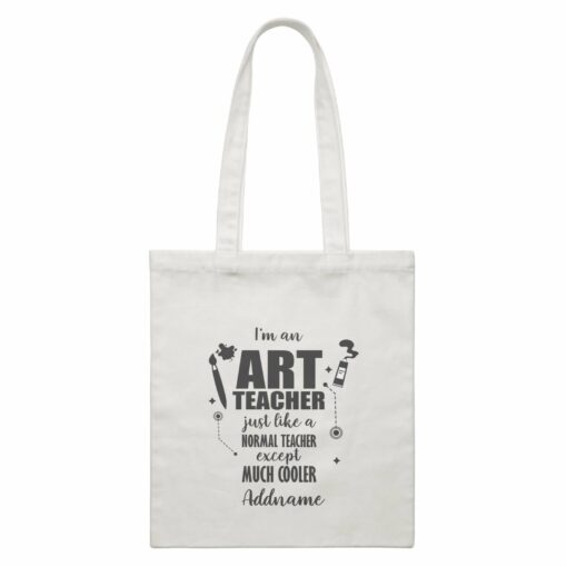 Subject Teachers 3 I’m A Art Teacher Addname White Canvas Bag