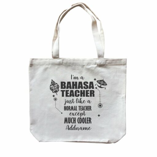 Subject Teachers 3 I’m A Bahasa Teacher Addname Canvas Bag