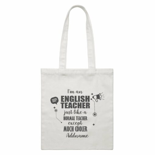 Subject Teachers 3 I’m A English Teacher Addname White Canvas Bag