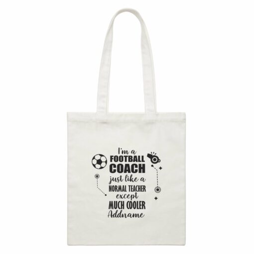 Subject Teachers I’m A Football Coach Addname Canvas Bag