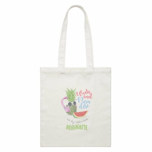 Summer Fruits Week End Paradise Pineapple And Watermelon With Addname White Canvas Bag