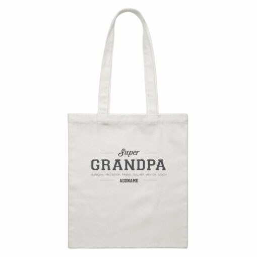 Super Definition Family Super Grandpa Addname White Canvas Bag