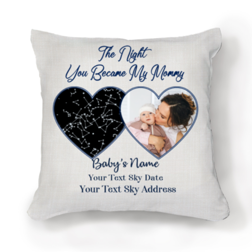 The Night You Became My Mommy Pillow, Night Sky With Photo New Mom Gift, Mommy First Mother’s Day Gift