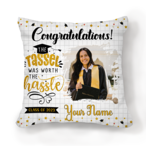 The Tassel Was Worth The Hassle Personalized Graduation Photo Pillow, University Graduation Gifts For Her – Best Personalized Gifts For Everyone