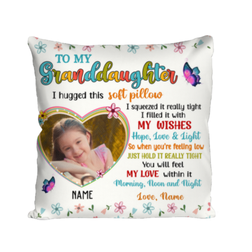 To My Granddaughter Photo Pillow Personalized, Gifts For Granddaughter, Hug This Soft Pillow Granddaughter Gifts From Grandma – Best Personalized Gifts For Everyone