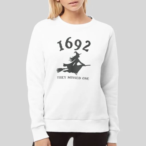 1692 They Missed One Witch Trials Merch