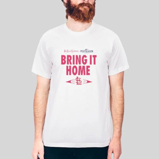 2021 St Louis Cardinals Bringin It Home Shirt