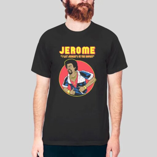 90s Funny Show Lawrence Comedy Jerome From Martin Shirt