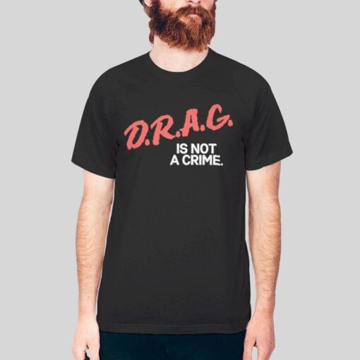 90s Vintage Drag Is Not A Crime Shirt