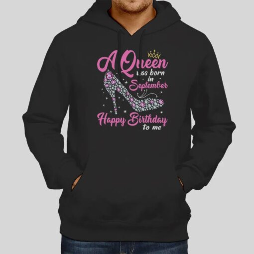 A Queen Was Born September Birthday Shirts