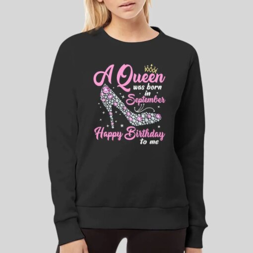 A Queen Was Born September Birthday Shirts