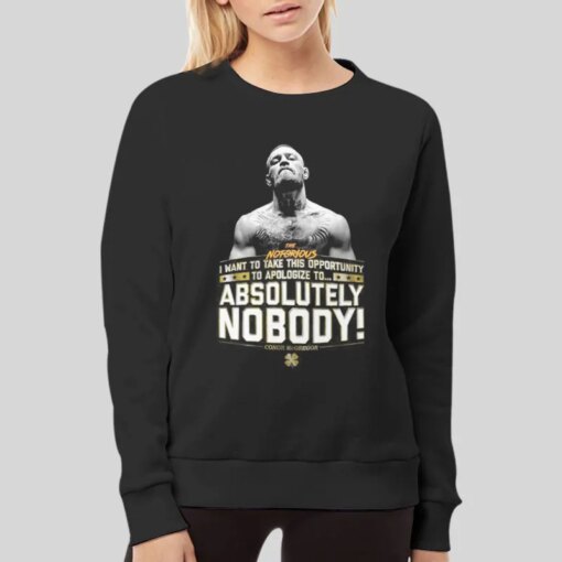 Absolutely Nobody Conor Mcgregor Apologize Shirt