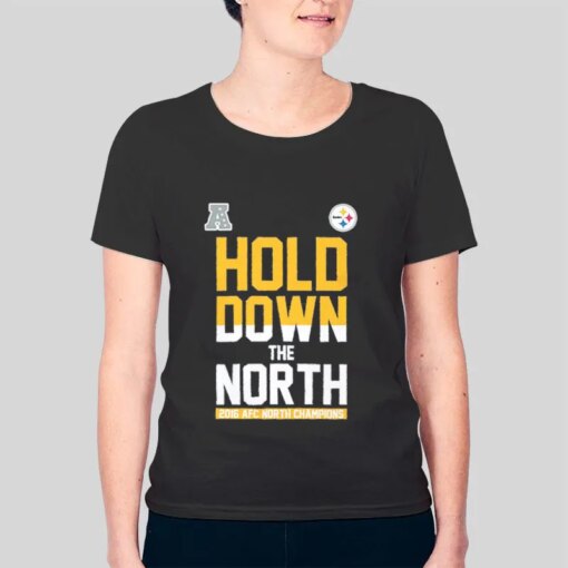 Afc Hold Down The North Steelers Shirt