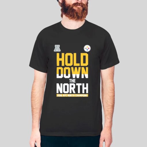 Afc Hold Down The North Steelers Shirt