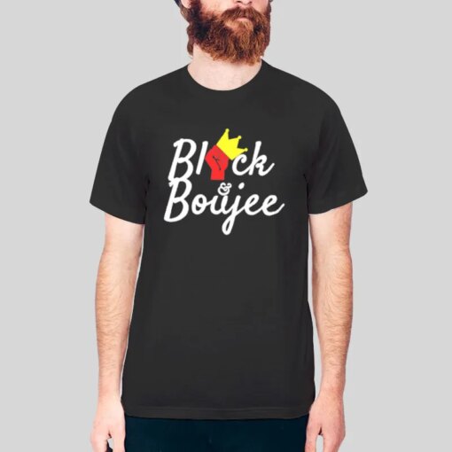 African Black And Boujee Shirts