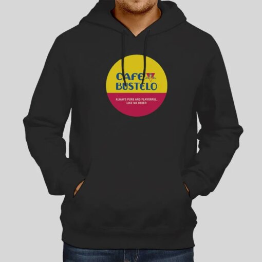 Always Pure And Flavorful Cafe Bustelo Shirt