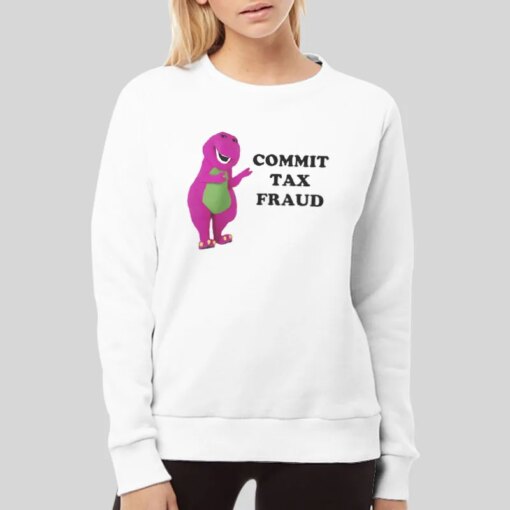 Anti Barney Humor Barney Commit Tax Fraud Shirt