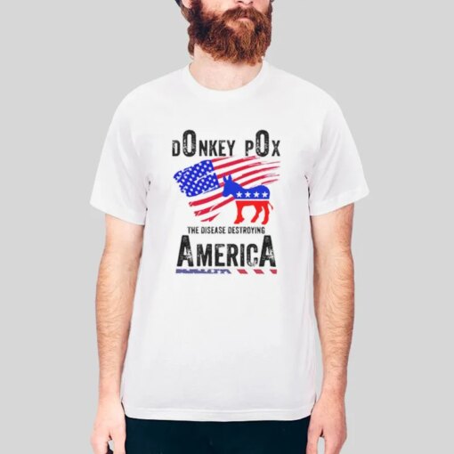 Anti Biden The Disease Destroying America Donkey Pox Meme Shirt