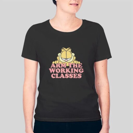 Arm The Working Class Garfield Meme Shirt