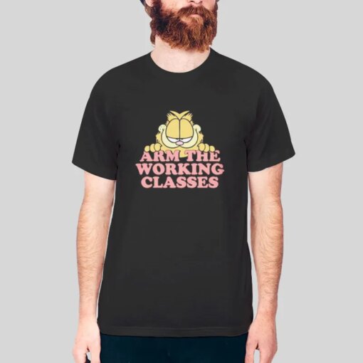 Arm The Working Class Garfield Meme Shirt