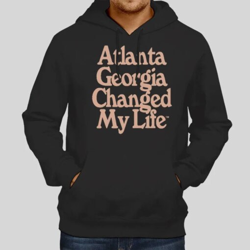 Atl Drip Atlanta Georgia Changed My Life Shirt