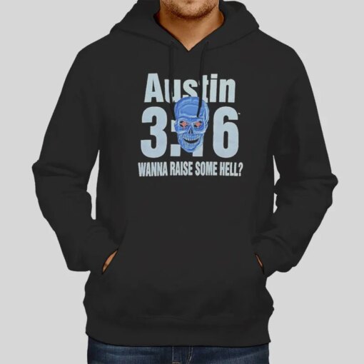 Austin Skull Wanna Raise Some Hell Shirt